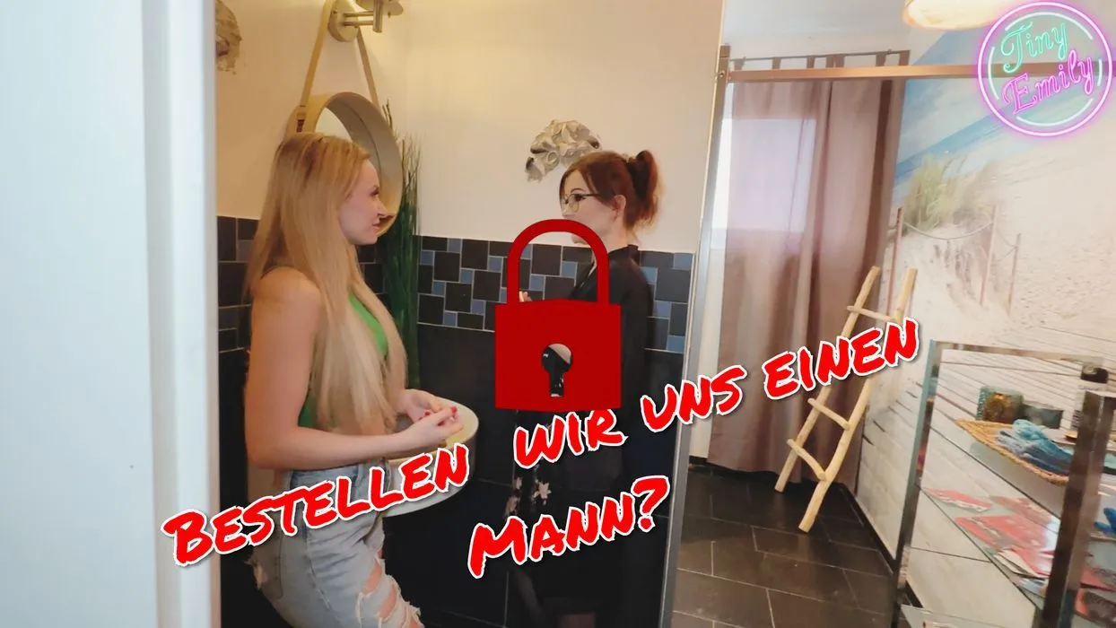 Bestellen wir uns einen Mann?? Bei Anruf Ficken!! POV OHNE GUMMI DREIER