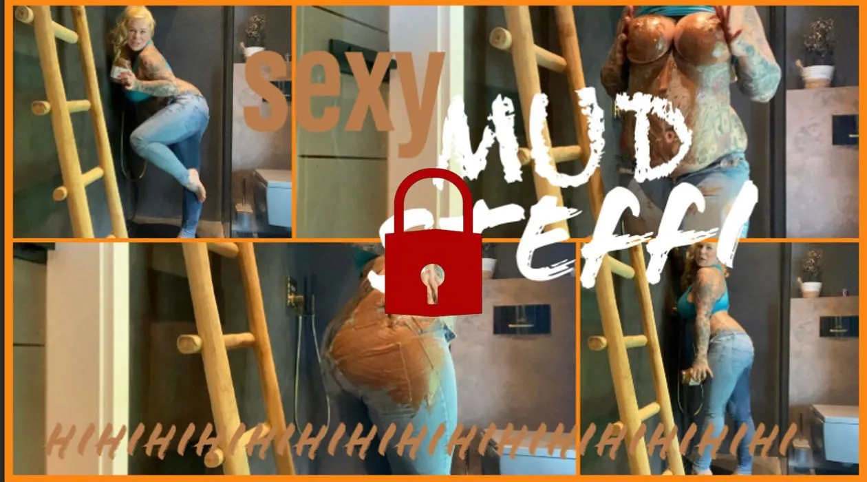 sexy MUD steffi I hihihihihi