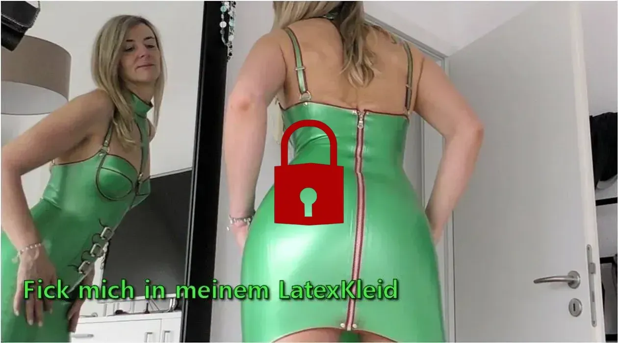 Fick mich in meinem LatexKleid
