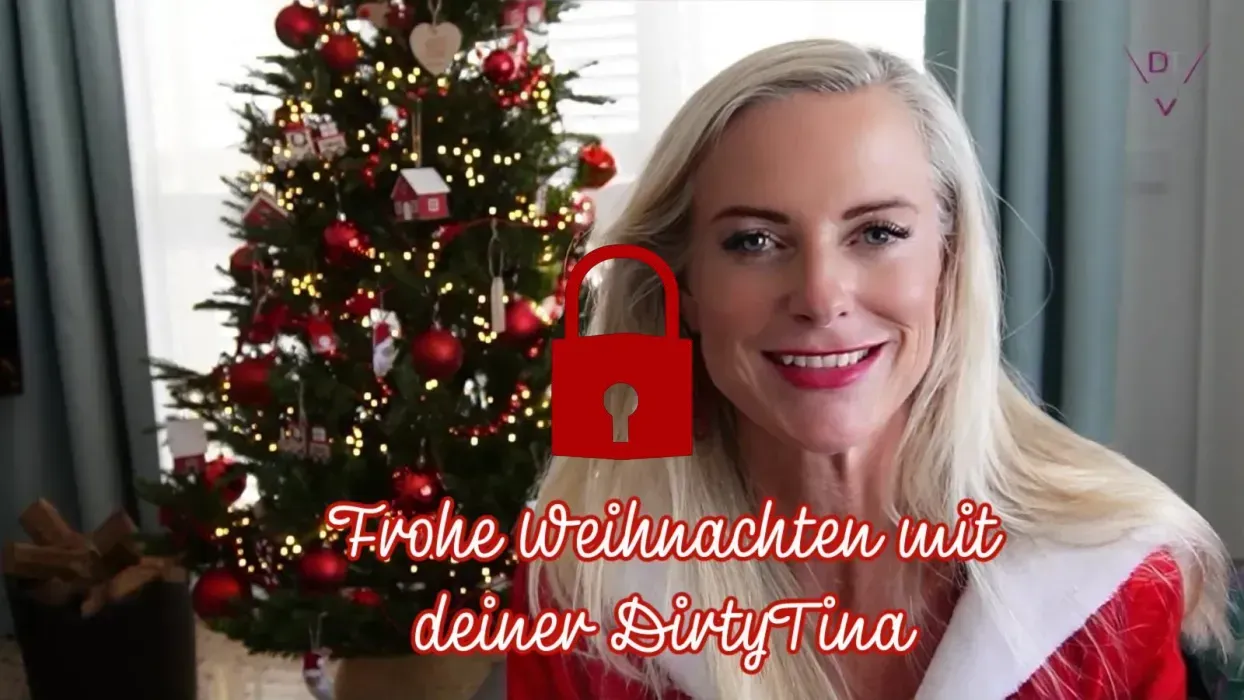 Frohe Weihnachten mit deiner DirtyTina