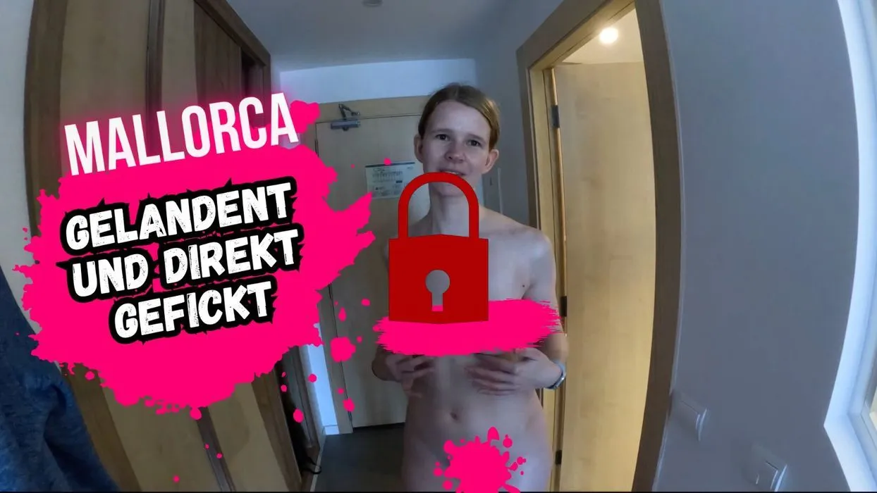 Auf Mallorca gelandet und direkt gefickt