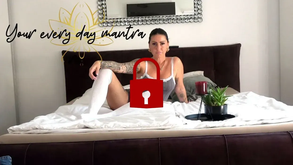 Your every day mantra