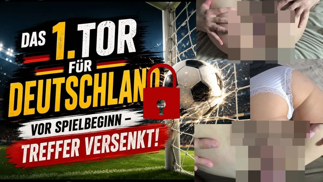 das 1. Tor für Deutschland vor SPIELBEGINN-Treffer versenkt!