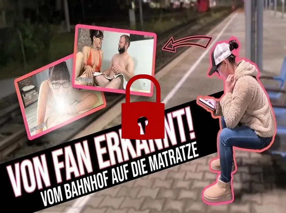 VON FAN AM BAHNSTEIG ERKANNT!!! Mut wird belohnt!!