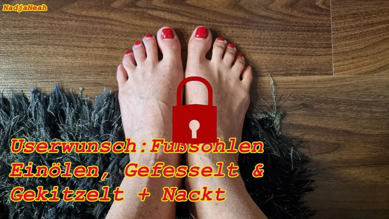 Userwunsch: Fußsohlen Einölen, Gefesselt & Gekitzelt + Nackt
