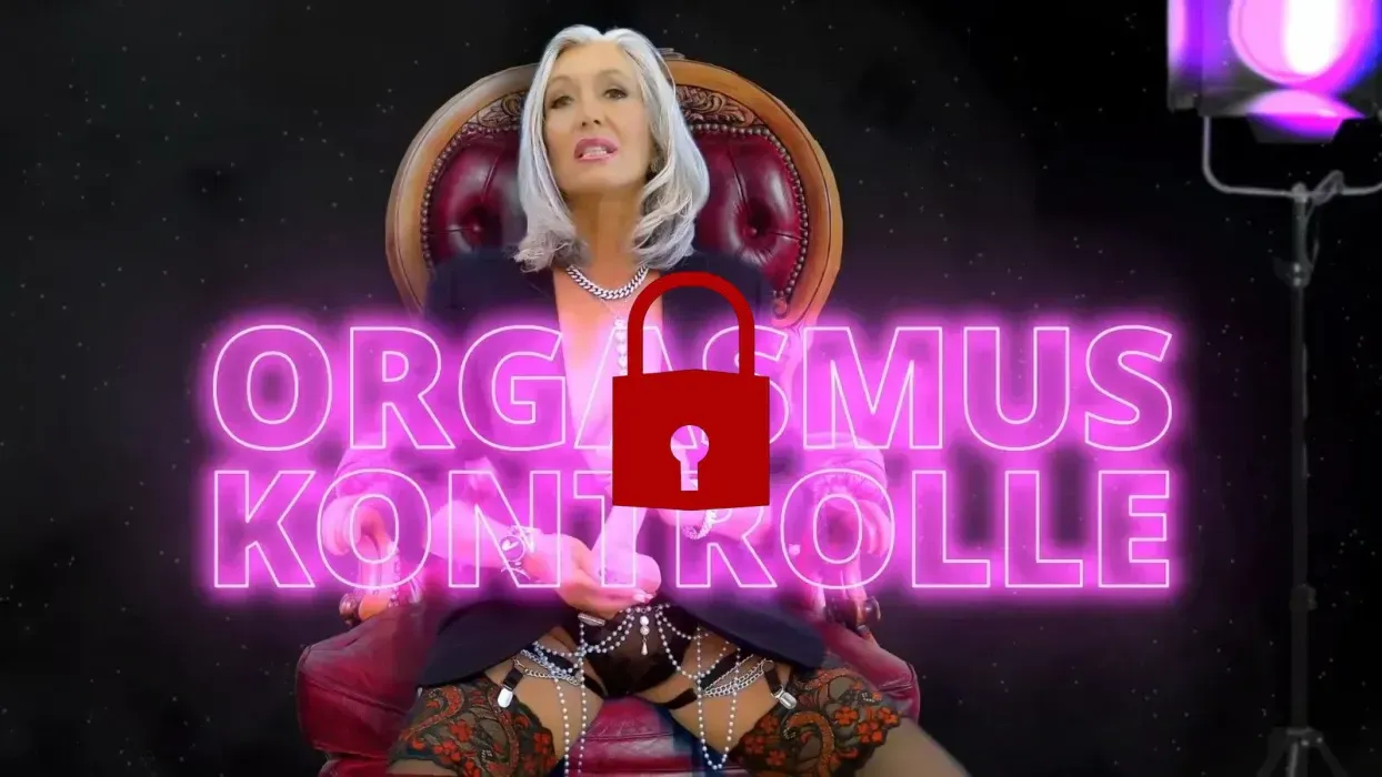 Ich kontrolliere deinen Orgasmus 