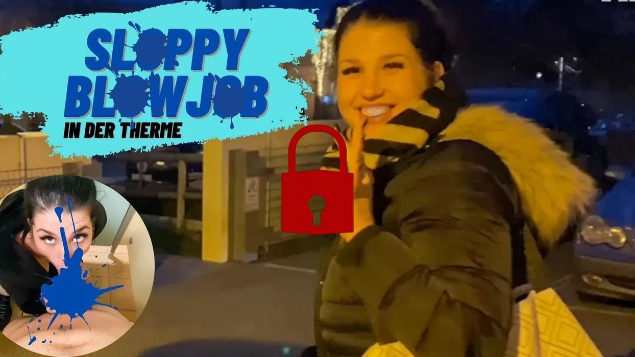 SLOPPY BLOWJOB in der Therme 