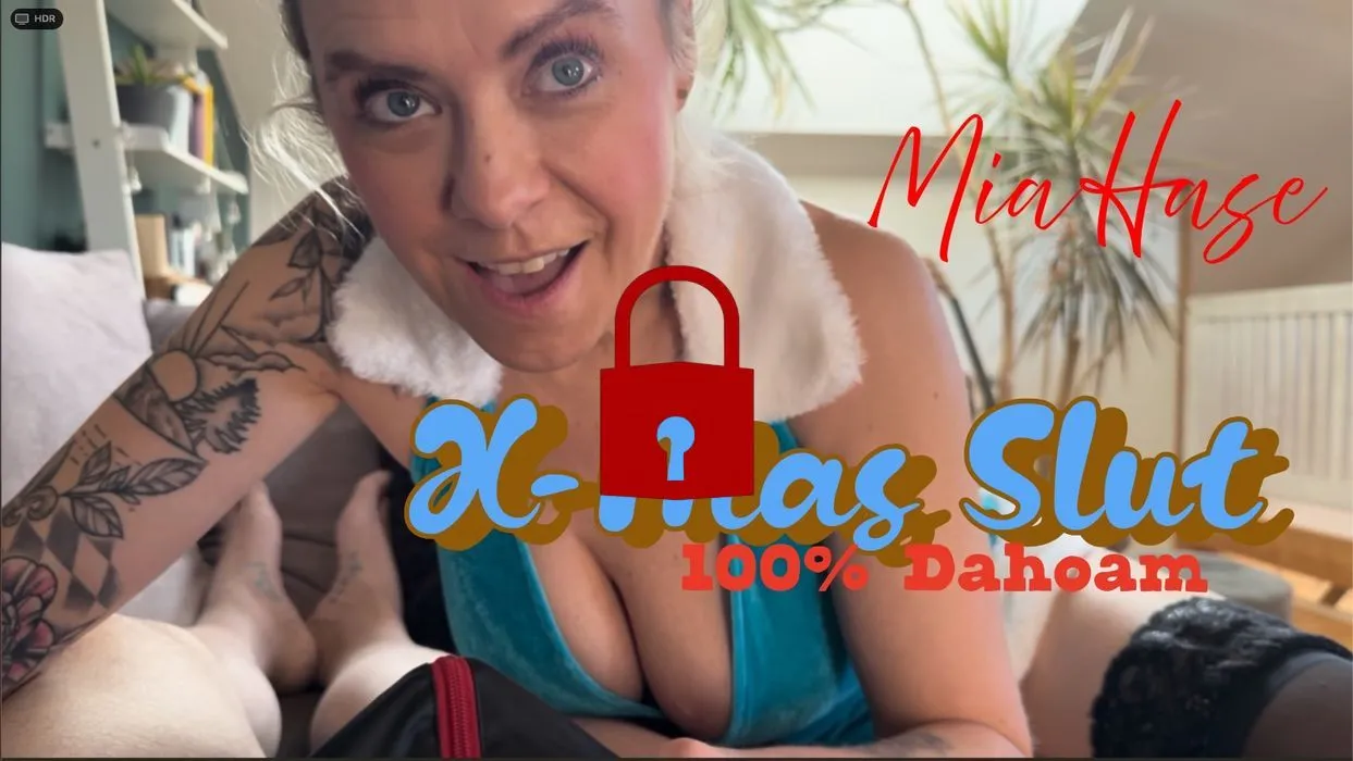 X-Mas Slut - 100% Dahoam 🎄🎁🎅🏼👠💦