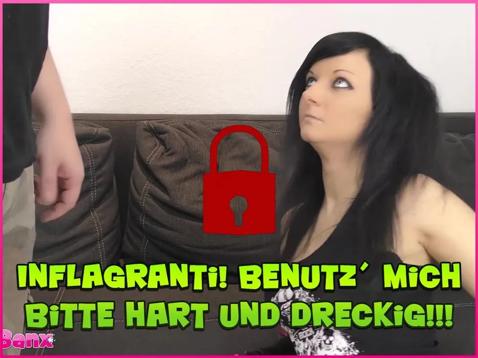 Inflagranti! Please use me hard and dirty!!!