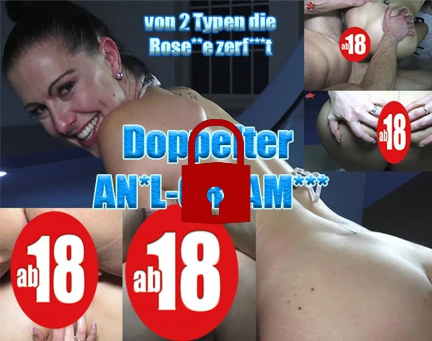 Doppelter ANAL-CREAMPIE - von 2 Typen die Rosette zerfickt