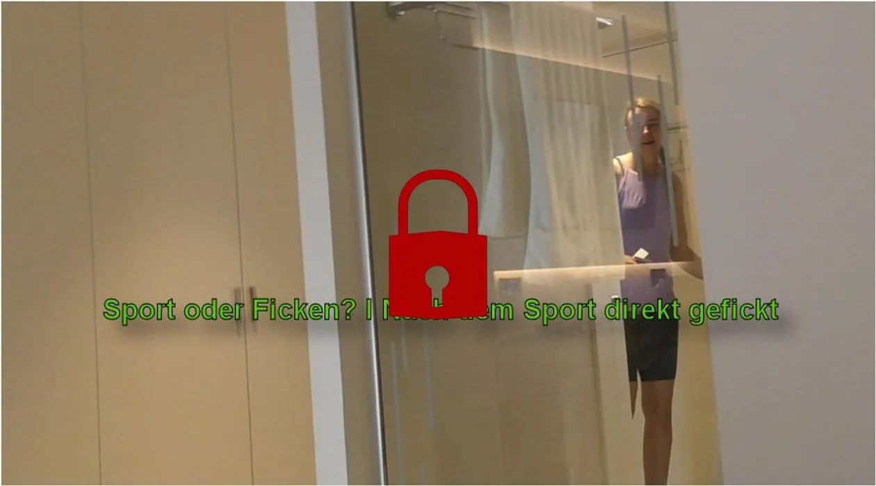 Sport oder Ficken I Nach dem Sport direkt gefickt