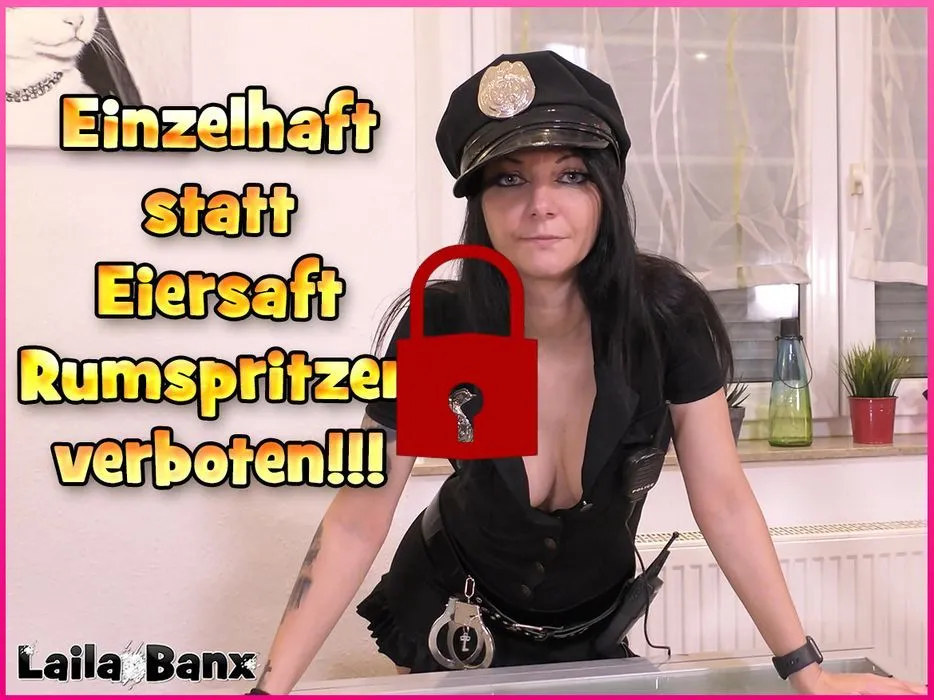 Solitary confinement instead of ball juice - squirting is forbidden!!!
