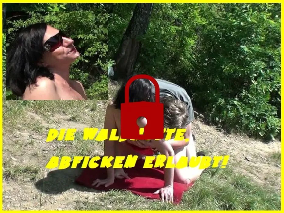Die Waldnutte, abficken erlaubt!