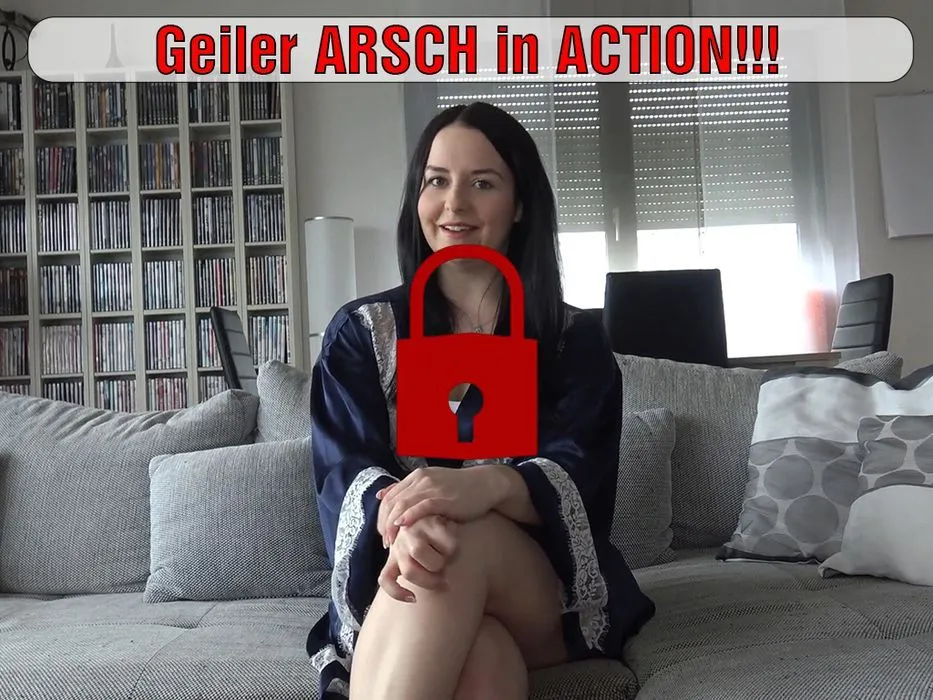 Geiler ARSCH in ACTION!