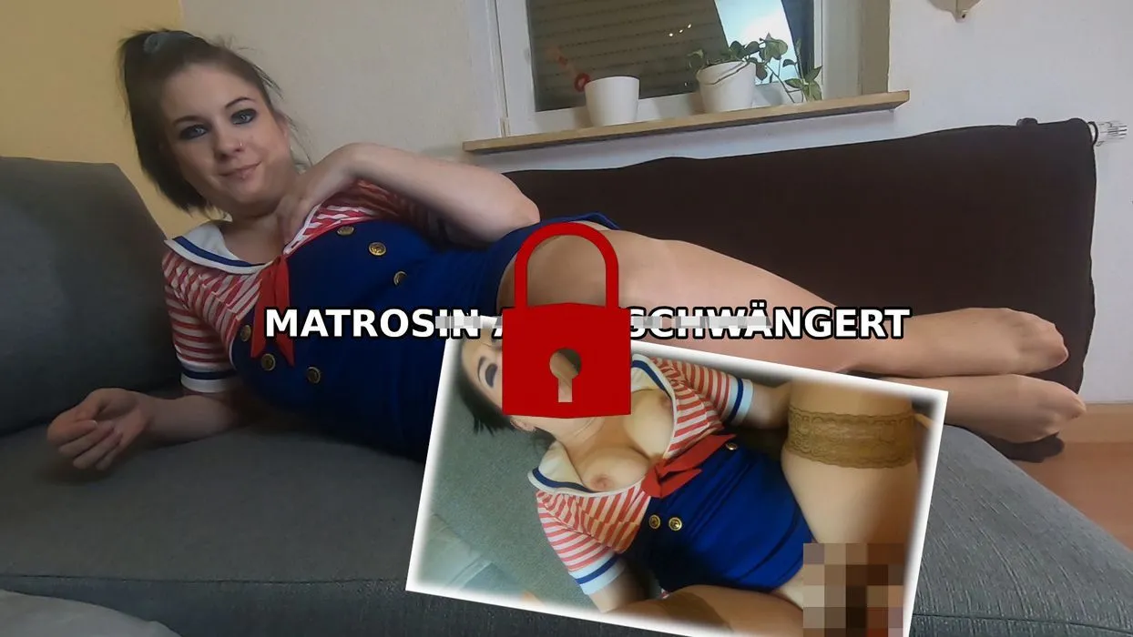 Matrosin geschwängert!