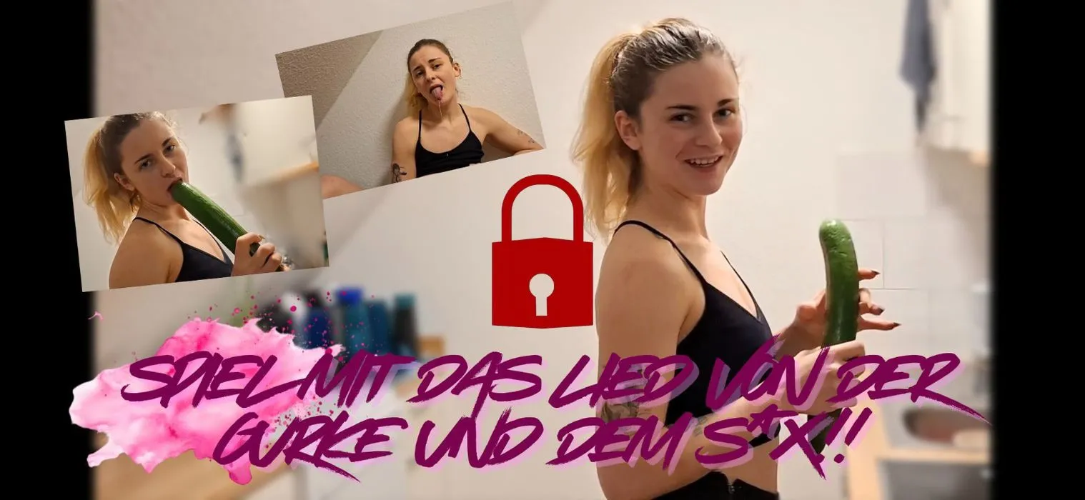 Spiel mir das Lied von der Gurke und dem Sex!!